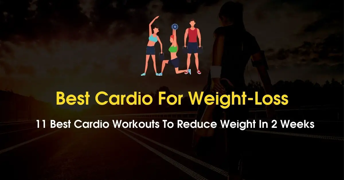 Cardio To Lose Weight In 2 Weeks