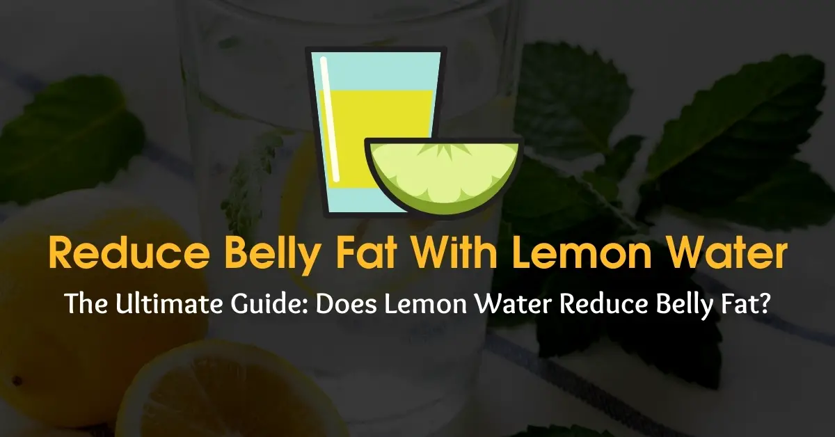 Does lemon water reduce belly fat