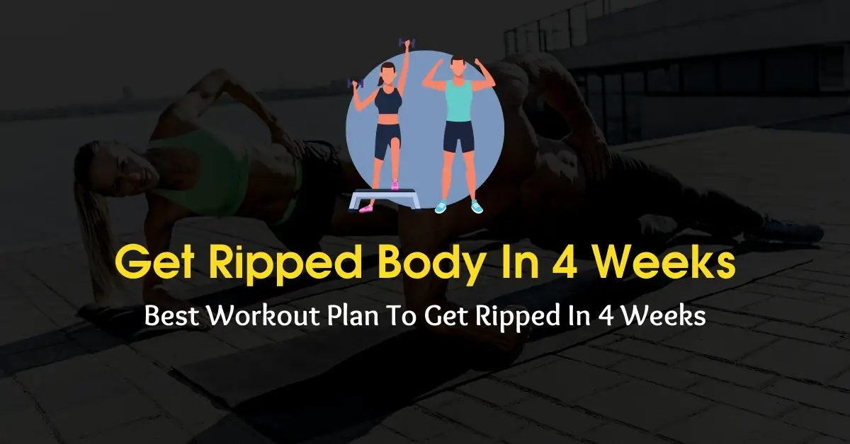 How To Get Ripped At Home In 4 Weeks