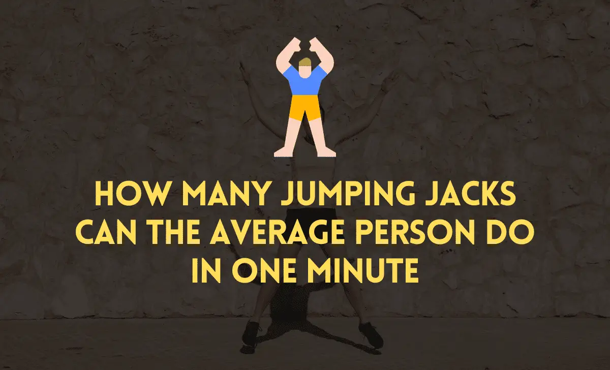 How many jumping jacks can the average person do in one minute