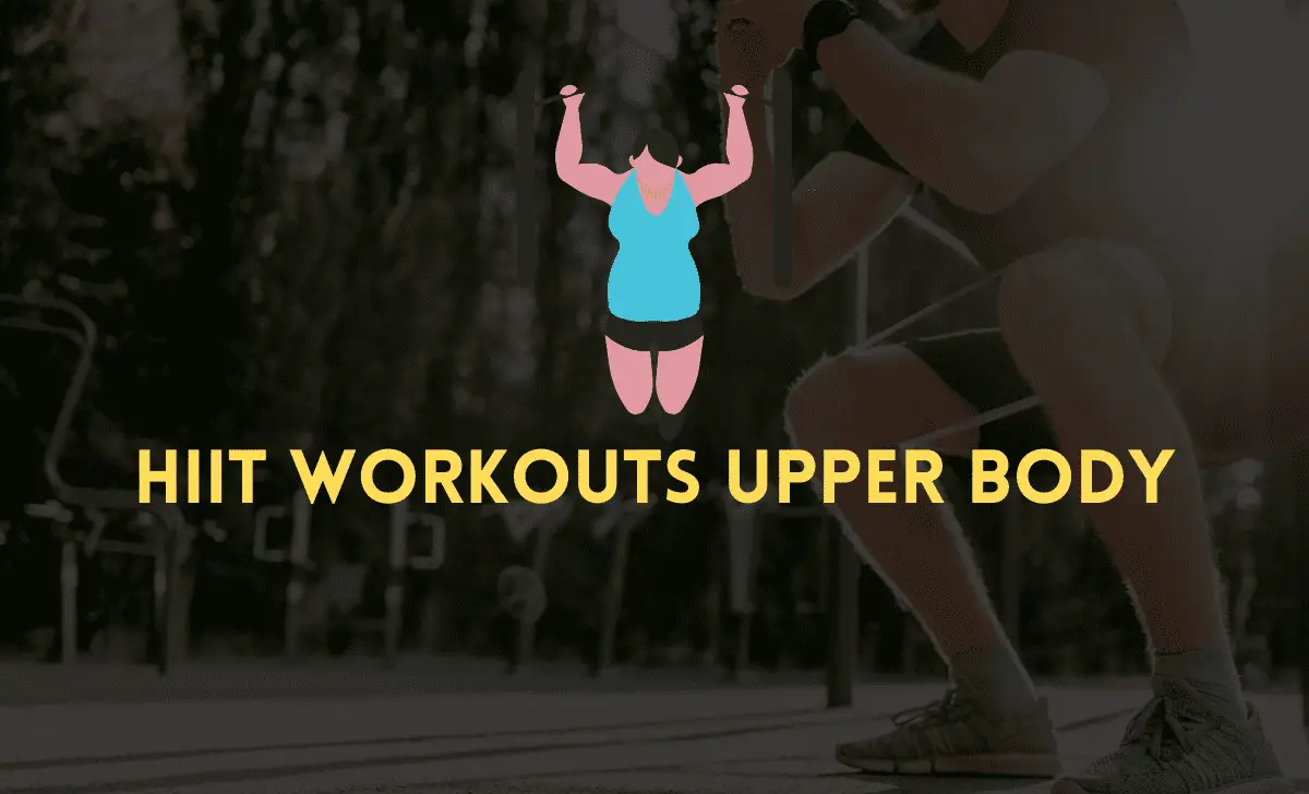 hiit workouts upper body